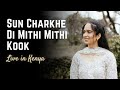 Sun Charkhe Di Live In Nairobi Kenya Amrita Kaur