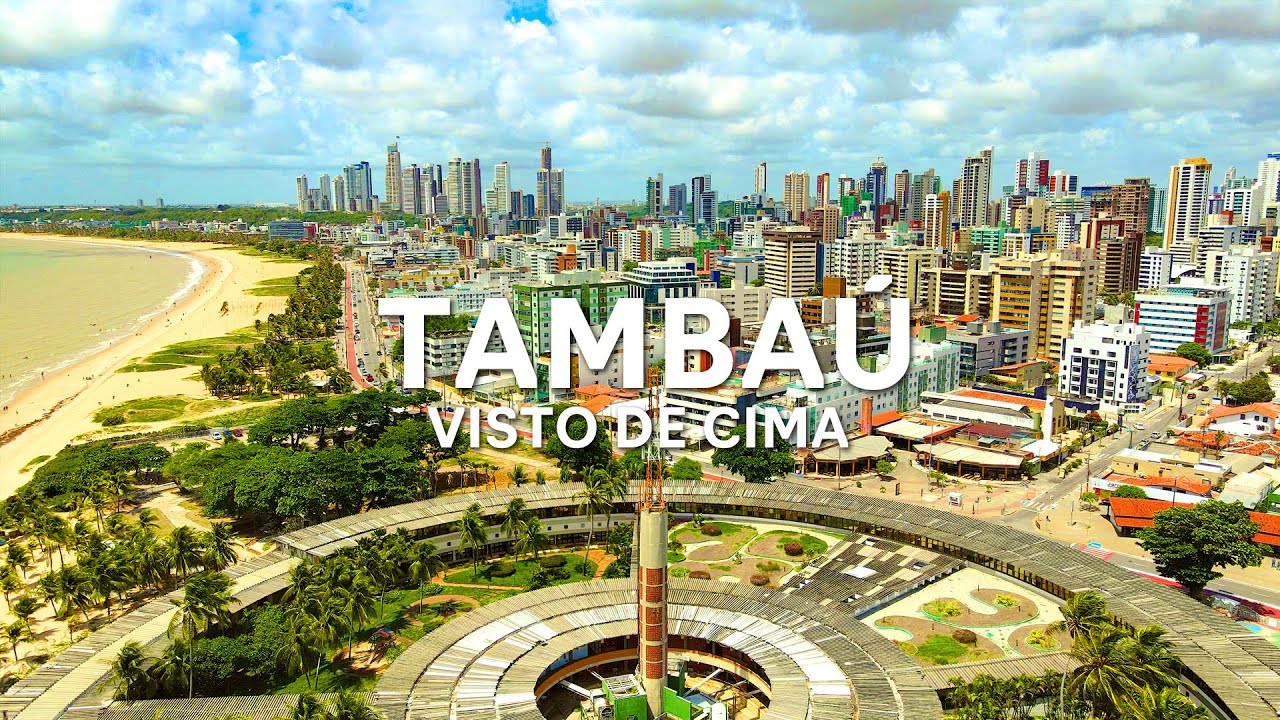 TAMBAÚ VISTO DE CIMA - O bairro badalação de JOÃO PESSOA - PB