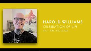 Harold Williams Celebration of Life -  January 5th, 2026