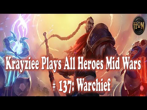 WARCHIEF - PLAY ALL HEROES MID WARS SERIES #137