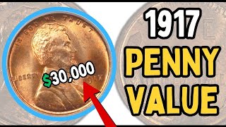 1917 War Time Pennies Worth BIG Money! From $100 to Over $29,000!