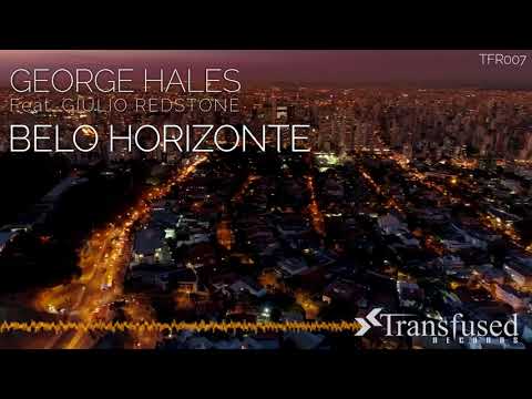 George Hales feat  Giulio Redstone   Belo Horizonte (Preview) [Transfused Records 007]