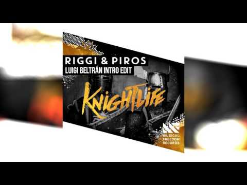 Riggi & Piros - Knightlife (Luigi Beltrán Intro Edit)