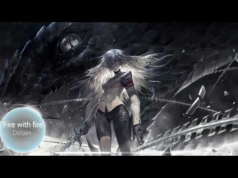 Nightcore - Fire with Fire