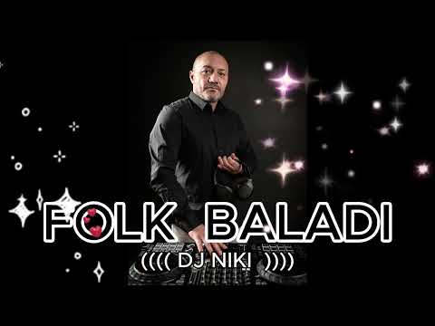 FOLK BALADI NEW 2024  ((((  DJ NIKI PALATKOV ))))