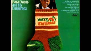 Buck Owens *_* It&#39;s Christmas Time For Everyone But Me