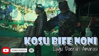 Download lagu Kosu Bife Noni - Lagu Daerah Amarasi mp3 Download lagu Kosu Bife Noni - Lagu Daerah Amarasi mp3