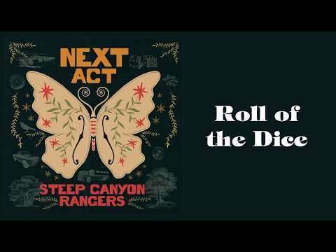 Roll Of The Dice - Steep Canyon Rangers