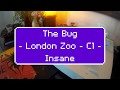 The Bug - London Zoo - C1 - Insane feat. Warrior Queen