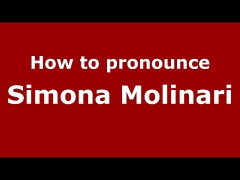 How to pronounce Simona Molinari (Italian/Italy) - PronounceNames.com