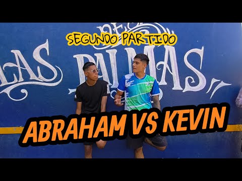 ABRAHAM VS KEVIN (SECOND MATCH) PALMAS FRONTON