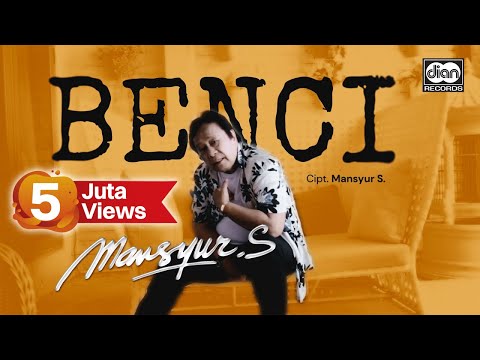 Mansyur S - Benci | Official Music Video