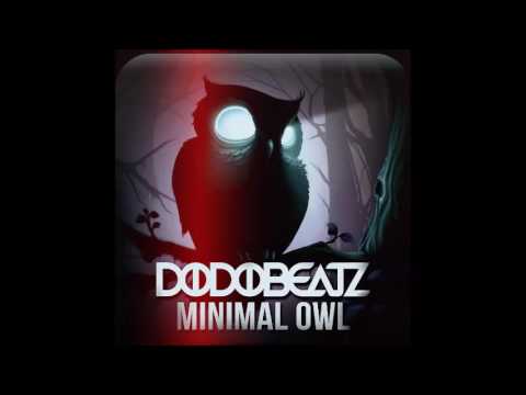Dodobeatz - Minimal Owl (Original Mix) Minimal Melodical Techno