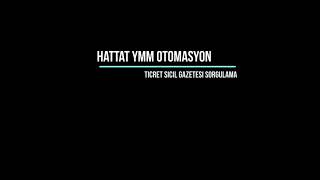 Hattat YMM Otomasyon - Ticaret Sicil Gazetesi Sorgulama