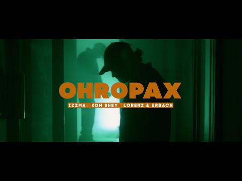 Izzma x KDM Shey - Ohropax (Prod. Izzma x Lorenz & Urbach)