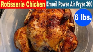 Big Rotisserie Chicken, Emeril Lagasse Power Air Fryer 360 XL Recipe