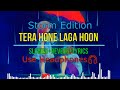 Tera Hone Laga Hoon [Slowed + Reverb] With Lyrics - Atif Aslam | Indian Lofi Remake