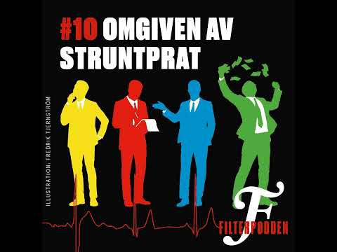 FILTERPODDEN #10: Omgiven av struntprat