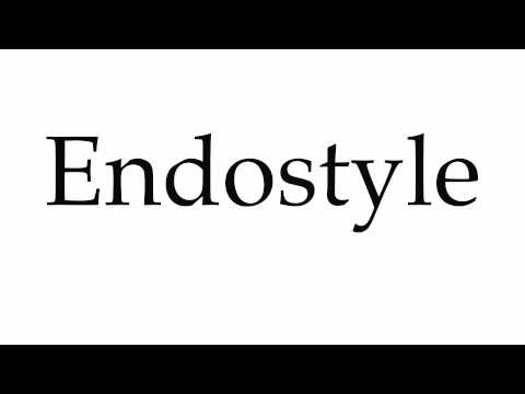 How to Pronounce Endostyle