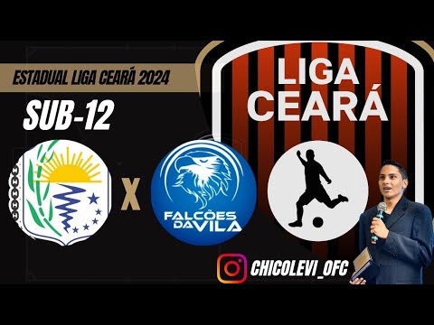 Estadual Liga Ceará 2024: Falcões da Vila x Redenção - Categoria Sub-12