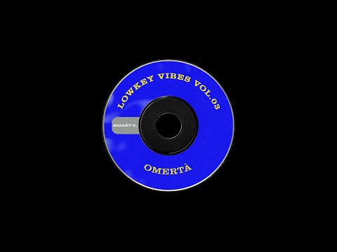 Smart K. - Lowkey Vibes Vol. 03: Omertà