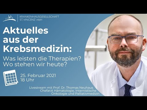 Aktuelles aus der Krebsmedizin - Was leisten die Therapien? Wo stehen wir heute?