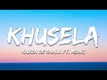 Kabza De Small feat. Msaki - Khusela (Lyrics)
