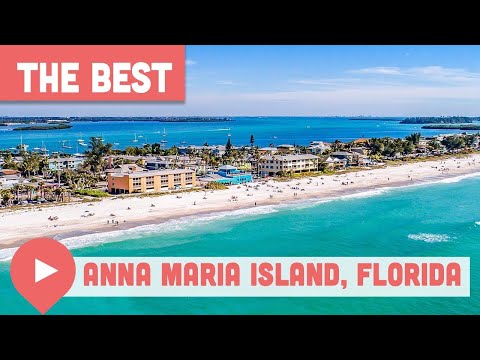 Best Things to Do on Anna Maria Island, Florida