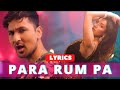 Para Rum Pa LYRICS Zack Knight Jernade Miah