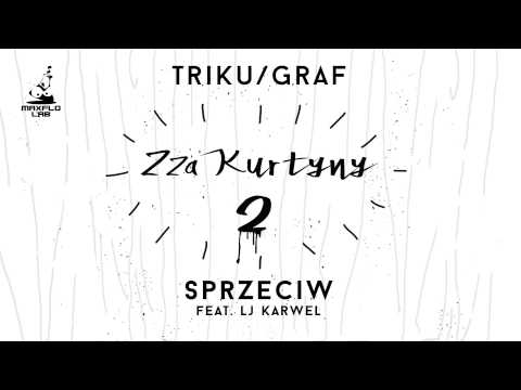 Triku/Graf - 11 Sprzeciw ft. Lj Karwel (MaxFloLab) prod. Dar-O