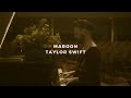 maroon: taylor swift (piano rendition)