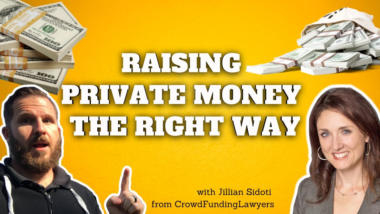 How to raise Private Money The Right Way Ft. SEC Attorney Jillian Sidoti | Brant Phillips