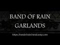 BAND OF RAIN  "GARLANDS" (Excerpts)