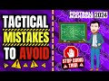 5 TACTIC MISTAKES TO AVOID IN FOOTBALL MANAGER 24! | FM24
