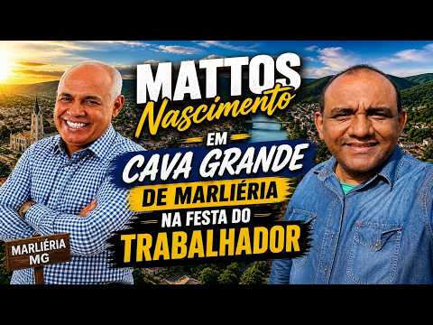 Mattos Nascimento em Cava Grande de Marliéria MG na Festa do trabalhador 2026