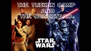 The Tusken Camp and the Homestead - Star Wars Episode II Attack of the Clones