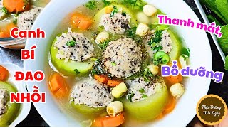 Một Món Canh Chay Cực Thanh Mát, rất bổ dưỡng và đơn giản