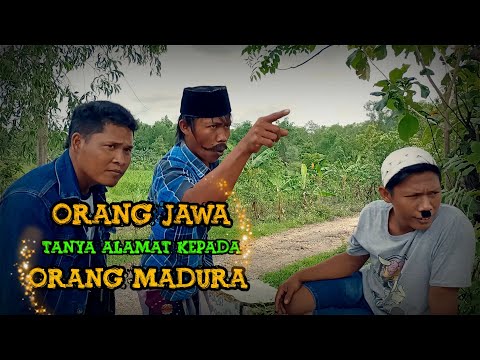 Madurese funny.||.Javanese people ask Madurese people for their address.