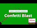 CONFETTI BLAST FREE GREEN SCREEN
