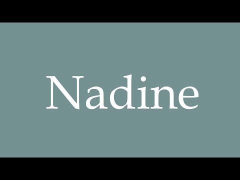 How to Pronounce ''Nadine'' Correctly in French