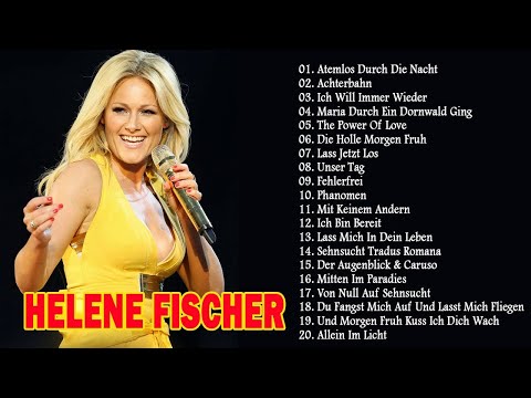 Helene Fischer Die besten Songs 2018 -  List Best Songs Of Helene Fischer
