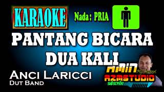 Download lagu PANTANG BICARA DUA KALI || KARAOKE Nada PRIA mp3 Download lagu PANTANG BICARA DUA KALI || KARAOKE Nada PRIA mp3