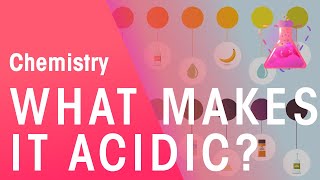 What Makes Something Acidic? | Acids, Bases & Alkali's | Chemistry | FuseSchool