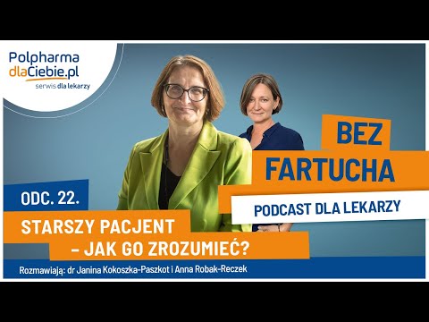 Starszy pacjent - jak go zrozumieć?