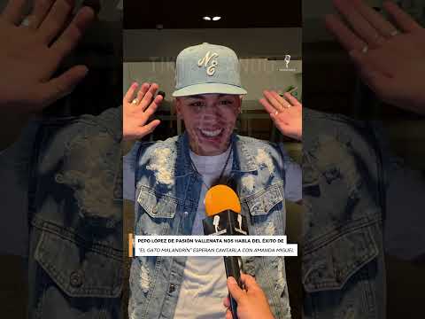 Pepo López de Pasión Vallenata nos habla sobre éxito que continúa con El Gato Malandrín!