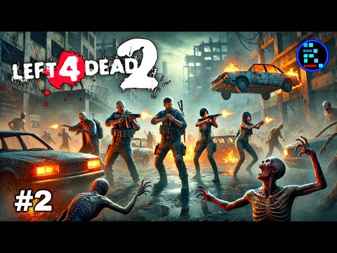 [Hindi] Left 4 Dead 2 |#2| Kya Hum Zombie Apocalypse Se Bach Payenge !!!!!!!!!!