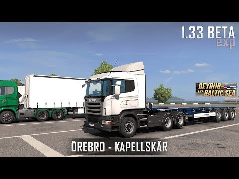 ETS2 1.33 Beta - Örebro to Kapellskär - Krone Box Liner - Scania 5 Series(RJL)