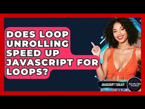 Does Loop Unrolling Speed Up Javascript For Loops Javascript Toolkit