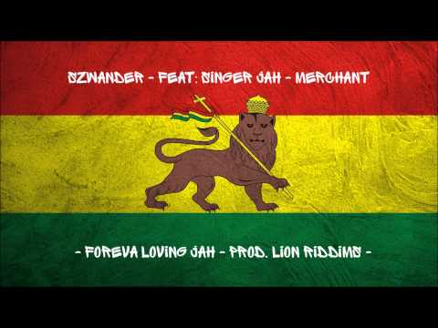 SzwandeR ft.Singer Jah,Merchant-Foreva loving Jah prod.LionRiddims