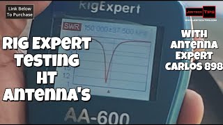 Rig Expert AA-600 testing HT antennas